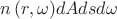 $n\left( r,\omega) dAdsd\omega$