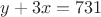 $y+3x=731$