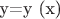y=y (x)