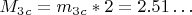 $ M_3_c =m_3_c *2=2.51&hellip; $