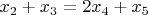 $x_2+x_3=2x_4+x_5$