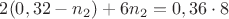 $2(0,32-n_2)+6n_2=0,36\cdot 8$