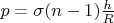 $p=\sigma (n-1)\frac {h}{R}$