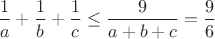 $\displaystyle \frac{1}{a}+\frac{1}{b}+\frac{1}{c} \le \frac{9}{a+b+c}=\frac96$