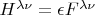 $H^{\lambda \nu}=\epsilon F^{\lambda \nu}$