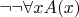 $\neg\neg \forall x A(x)$