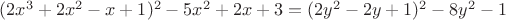 $(2 x^3 + 2 x^2 - x + 1)^2 - 5 x^2 + 2 x + 3=(2 y^2 - 2 y + 1)^2 - 8 y^2 - 1$
