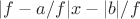 $|f-a/f|x-|b|/f$