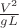 $\frac {V^2} {gL}