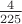 $\frac{4}{225}$