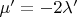 $\mu'=-2\lambda'$
