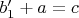 $b_1'+a=c$