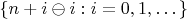 $\{n+i\ominus i : i=0,1, \dots \}$