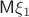 $\mathsf M\xi_1$