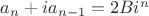$a_{n}+ia_{n-1}=2Bi^{n}$