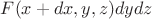 $F(x+dx,y,z)dydz$