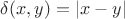 $\delta(x,y)=|x-y|$