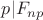 $p|F_{np}$