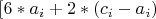 $[6*a_i +2*(c_i-a_i)$