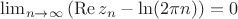$\lim_{n\to\infty} \left(\operatorname{Re}z_n - \ln(2\pi n)\right) = 0$