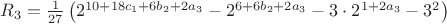 $R_3=\frac1{27}\left(2^{10+18c_1+6b_2+2a_3}-2^{6+6b_2+2a_3}-3\cdot2^{1+2a_3}-3^2\right)$