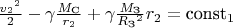 \tfrac{{v_2}^2}{2} - \gamma\tfrac{M_\text{C}}{r_2} + \gamma\tfrac{M_\text{З}}{{R_\text{З}}^2}r_2=  \text{const}_1