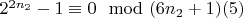 $2^{2n_2}-1\equiv 0\mod (6n_2 +1)\engo(5)$