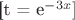 [t = e^{-3x}]