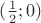 $({1\over2};0)$