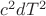 $c^2dT^2$