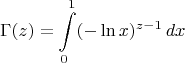 $$\operatorname{\Gamma}(z)=\int\limits_{0}^{1}(-\ln x)^{z-1}\, dx$$
