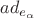 $ad_{e_\alpha}$