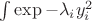 $\int \exp-\lambda_iy_i^2$