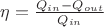 $\eta = \frac{Q_{in}-Q_{out}}{Q_{in}}$