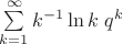 $\sum\limits_{k=1}^{\infty}k^{-1}\ln k\;q^k$