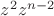 $ z^{2}z^{n-2} $ $ z^{2}z^{n-2} $