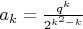 $a_k = \frac{q^k}{2^{k^2-k}}$