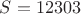 $S=12303 $