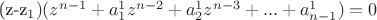 (z-z_1)(z^{n-1}+a_1^1z^{n-2}+a_2^1z^{n-3}+...+a_{n-1}^1)=0