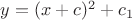 $y=(x+c)^{2}+c_1$