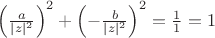 $\left(\frac{a}{|z|^2}\right)^2 +\left (-\frac{ b}{|z|^2}\right)^2 =\frac{1}{1}=1$