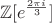 $$\mathbb{Z}[e^{\frac{2\pi i}3}]$$