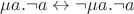 $\mu a.\neg a\leftrightarrow\neg\mu a.\neg a$