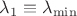 $\lambda _1\equiv \lambda _{\min }$