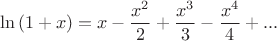 $$\ln \left( {1 + x} \right) = x - \frac{{x^2 }}{2} + \frac{{x^3 }}{3} - \frac{{x^4 }}{4} + ...$$
