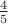 $\frac {4} {5}$