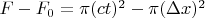 $F-F_{0}=\pi (ct)^{2}-\pi (\Delta x)^2$