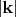 $|\mathbf k|$