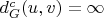 $d_G^c(u, v) = \infty$