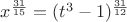 $x^\frac{31}{15}=(t^3-1)^\frac{31}{12}$